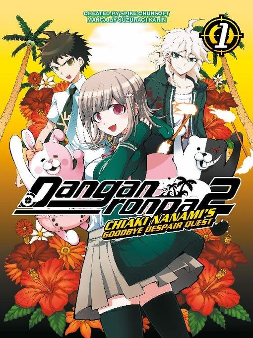 Title details for Danganronpa 2: Chiaki Nanami's Goodbye Despair Quest, Volume 1 by Spike Chunsoft - Available